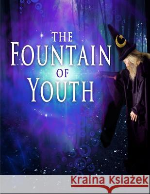 The Fountain Of Youth Andres, Byron 9781490448374