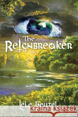 The Reignbreaker Lele Beutel 9781490456126