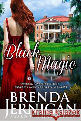 Black Magic: Time Travel Romance Brenda Jernigan 9781490458915 Createspace