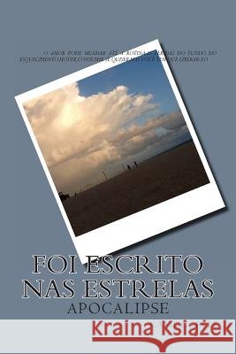 Tá Escrito: Apocalipse Camuccelli C., Camuccelli Camuccelli 9781490464879 Createspace