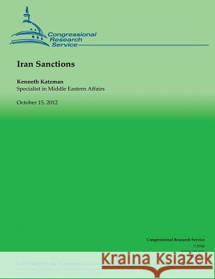 Iran Sanctions Kenneth Katzman 9781490479194 Createspace
