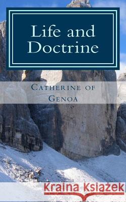 Life and Doctrine Catherine of Genoa 9781490480589