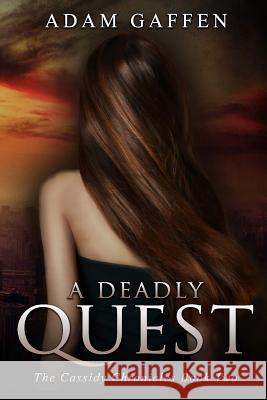 A Deadly Quest Adam Gaffen Nikky Johnson 9781490481838 Createspace