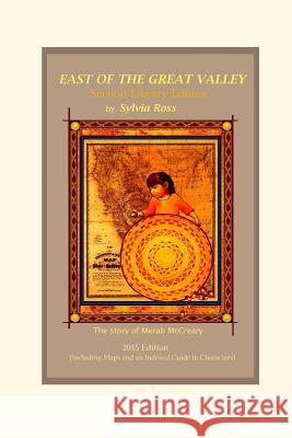 East of the Great Valley, Second Library Edition: The Story of Merab McCreary Sylvia Ross 9781490489940 Createspace