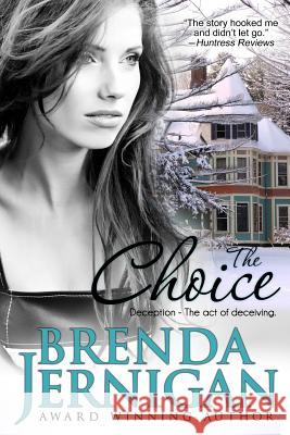 The Choice Brenda Jernigan 9781490496009 Createspace