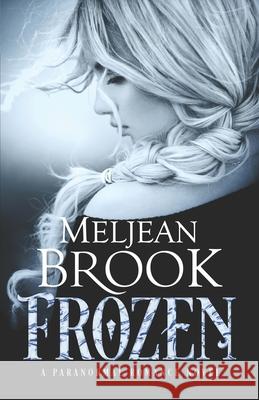 Frozen Meljean Brook 9781490503097 Createspace