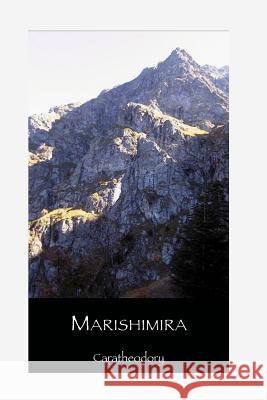 Marishimira A. M. Caratheodory Rian Garcia Calusa Rian Garcia Calusa 9781490504353 Createspace