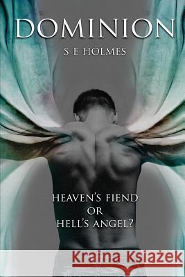 Dominion S. E. Holmes 9781490505084 Createspace
