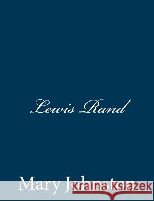 Lewis Rand Mary Johnston 9781490515328 Createspace