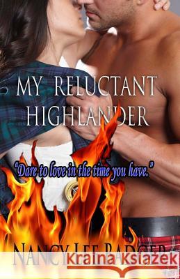 My Reluctant Highlander Nancy Lee Badger 9781490532783 Createspace