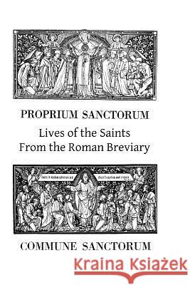 Lives of the Saints From the Roman Breviary Hermenegild Tosf, Brother 9781490533902 Createspace