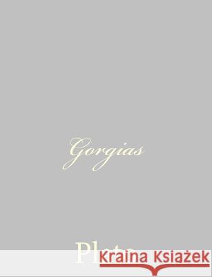 Gorgias Plato                                    Benjamin Jowett 9781490536187 Createspace