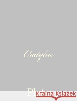 Cratylus Plato                                    Benjamin Jowett 9781490536330 Createspace