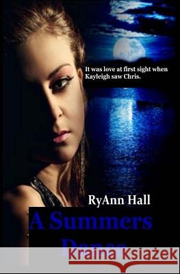 A Summer's Dance Mrs Ryann Adams Hall 9781490547640