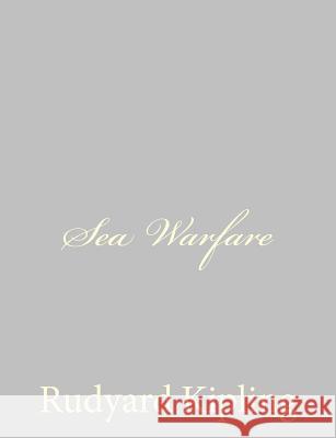 Sea Warfare Rudyard Kipling 9781490572451 Createspace