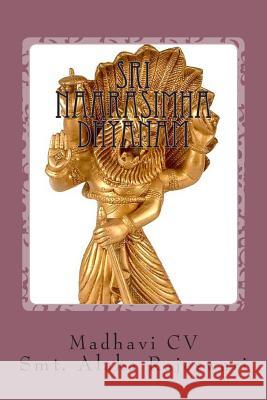 Sri Naarasimha Dhyanam MS Madhavi CV Smt Alaka Rajeswari 9781490590516 Createspace