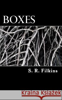Boxes S. R. Filkins 9781490590585 Createspace
