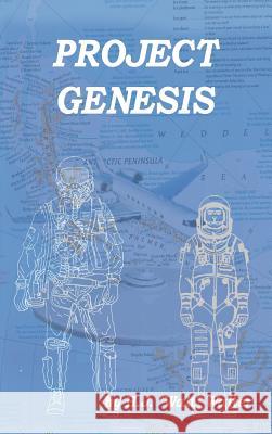 Project Genesis H. J. Walt Walter 9781490729091 Trafford Publishing