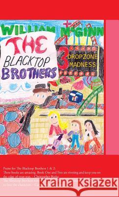 The Blacktop Brothers 3: Dropzone Madness William McGinn 9781490757162
