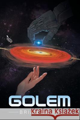 Golem Brian Balke 9781490760452 Trafford Publishing