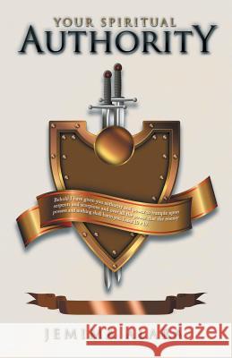 Your Spiritual Authority Jemima Alara 9781490760711