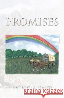 Promises Patricia Bahr 9781490761855 Trafford Publishing