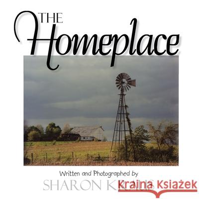 The Homeplace Sharon Kraus 9781490766355