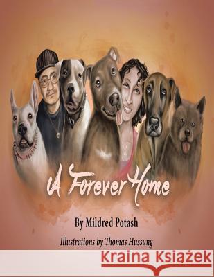 A Forever Home Mildred Potash 9781490772684 Trafford Publishing