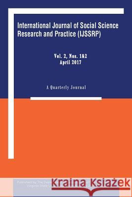 International Journal of Social Science Research and Practice: A Quarterly Journal Department of Sociology 9781490780153