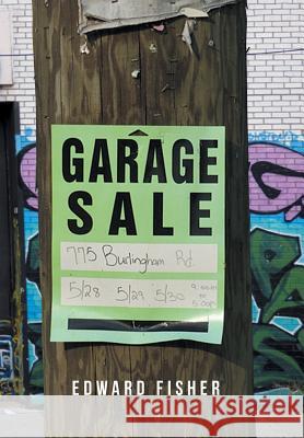 Garage Sale Edward Fisher 9781490780900