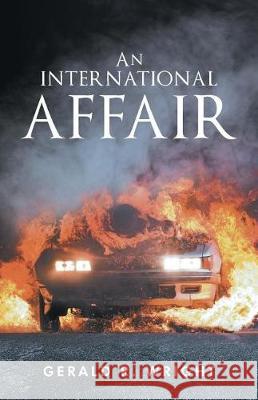 An International Affair Gerald R. Wright 9781490784380 Trafford Publishing