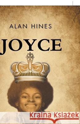 Joyce Alan Hines 9781490788029 Trafford Publishing