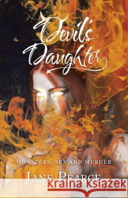 Devil's Daughter Jane Pearce 9781490792996 Trafford Publishing