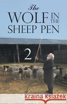 The Wolf in the Sheep Pen 2 James Prince 9781490793252