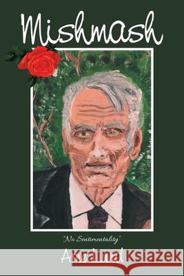 Mishmash Arne Lund 9781490793955 Trafford Publishing