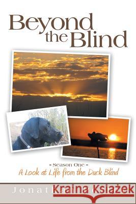 Beyond the Blind: Season One Porter, Jonathan 9781490816999