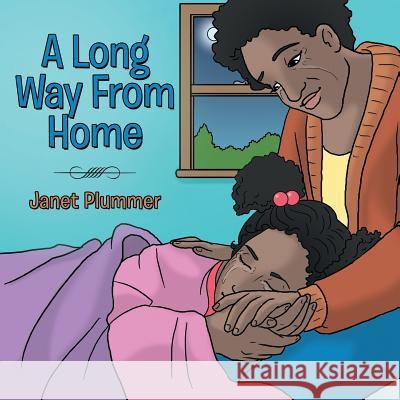 A Long Way from Home Janet Plummer 9781490817910