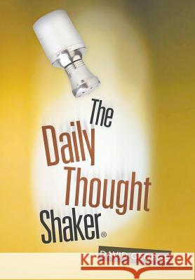 The Daily Thought Shaker David George 9781490823799