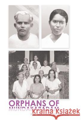 Orphans of Mundakapadam MD Facs K 9781490857916 WestBow Press
