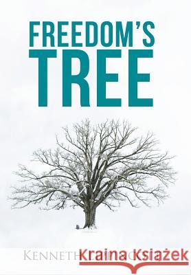 Freedom's Tree Kenneth Lippincott 9781490858142