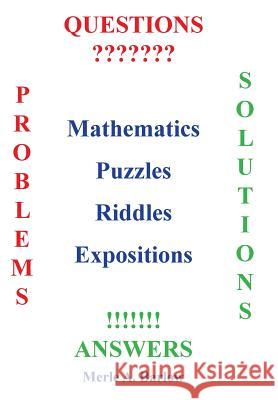 Mathematics, Puzzles, Riddles, Expositions Merle a. Barlow 9781490865683 WestBow Press