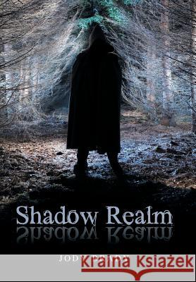 Shadow Realm Jody Brady 9781490871936