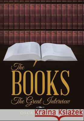 The Books: The Great Interview Oscar L. Avant 9781490876054 WestBow Press
