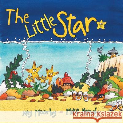 The Little Star Kay Moorby 9781490879413 WestBow Press