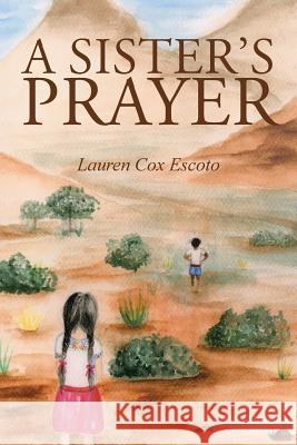A Sister's Prayer Lauren Co 9781490885223