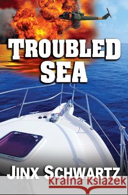 Troubled Sea Jinx Schwartz 9781490900322 Createspace