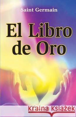 El libro de Oro Germain, Saint 9781490903361