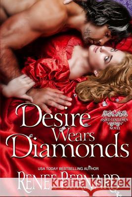 Desire Wears Diamonds Renee Bernard 9781490910635