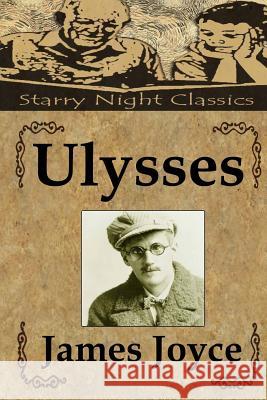 Ulysses James Joyce Richard S. Hartmetz 9781490911519