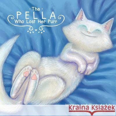 The Pella Who Lost Her Purr Ashley Lanni 9781490926995 Createspace